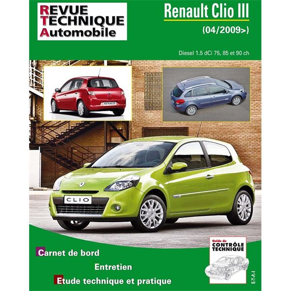 Revue Technique Automobile pour CLIO III 1,5 DCI 75/85 et 90 CH depuis 04/2009