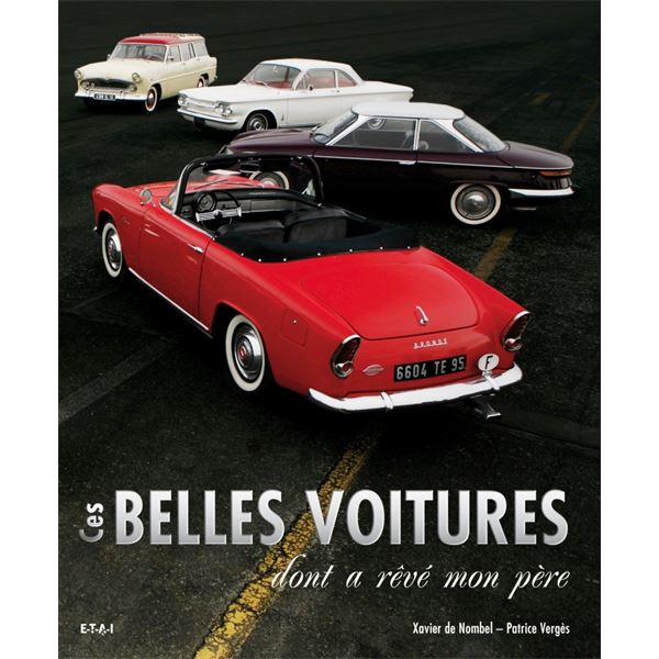 LIVRE CES BELLES VOITURES DONT A REVE MON PÈRE (REF 23390)