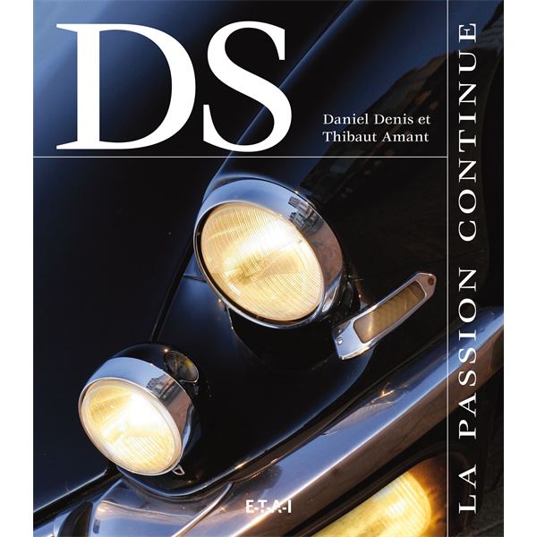 LIVRE DS, LA PASSION CONTINUE (REF 22957)