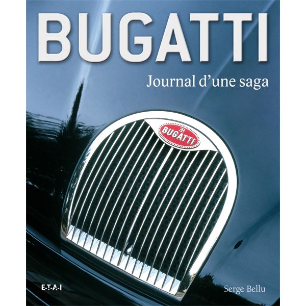 LIVRE BUGATTI, JOURNAL D'UNE SAGA (REF 22337)