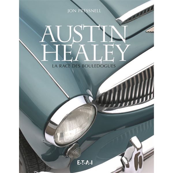 LIVRE AUSTIN HEALEY, LA RACE DES BOULEDOGUES (REF 25415)