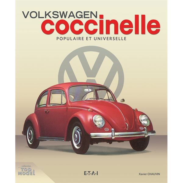 LIVRE VW COCCINELLE, POPULAIRE ET UNIVERSELLE (REF 24478)