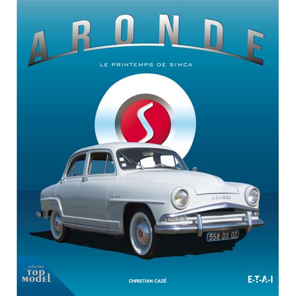 LIVRE ARONDE, LE PRINTEMPS DE SIMCA (REF 24019)