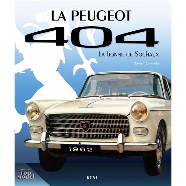LIVRE PEUGEOT 404, LA LIONNE DE SOCHAUX (REF 22953)