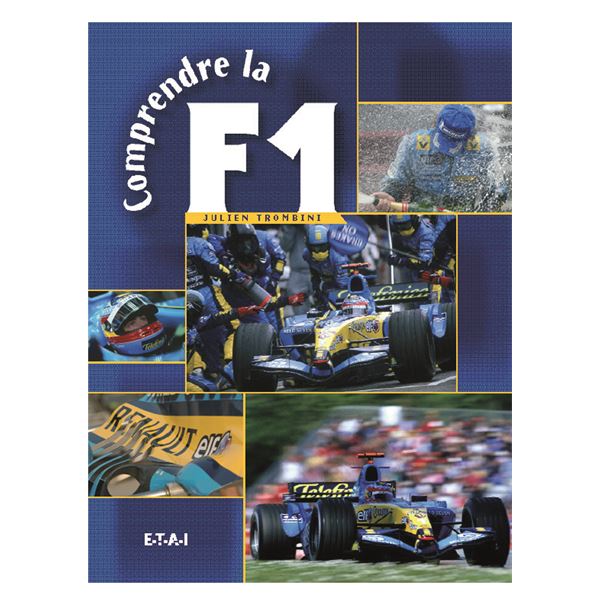 LIVRE COMPRENDRE LA FORMULE 1 (REF 20515)