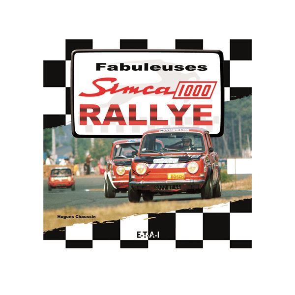 LIVRE FABULEUSES SIMCA 1000 RALLYE (REF 20493)