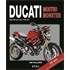 LIVRE DUCATI MOSTRO, MONSTER, DES 400 CM3 AUX 1100 CM3 (REF 24582)