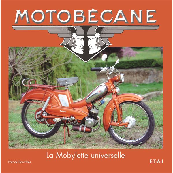 LIVRE MOTOBECANE, LA MOBYLETTE UNIVERSELLE (REF 22331)