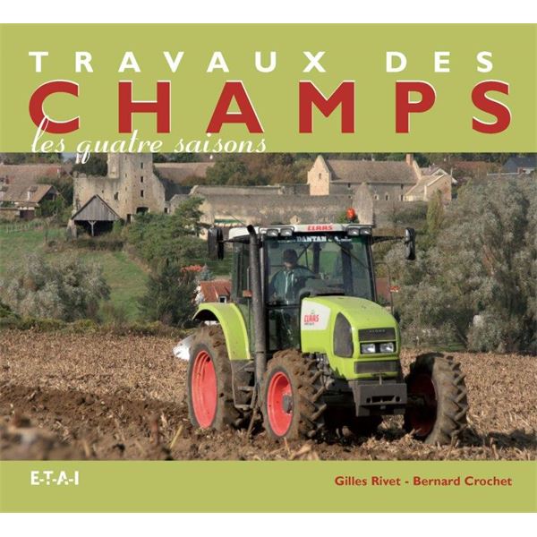 LIVRE TRAVAUX DES CHAMPS, LES QUATRE SAISONS (REF 22074)