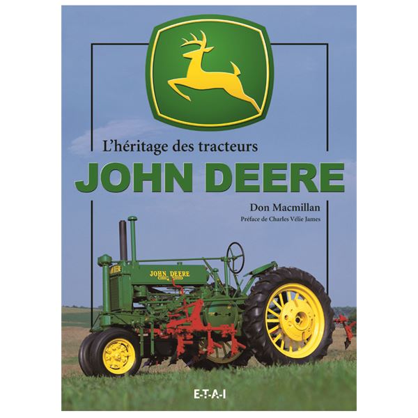 LIVRE L'HERITAGE DES TRACTEURS JOHN DEERE (REF 20491)