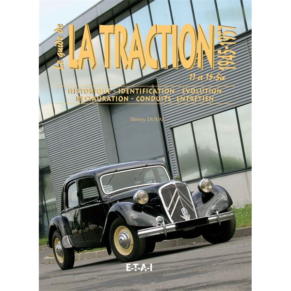 LIVRE TRACTION 11 (1945-1957) ET 15 (1938-1956), LE GUIDE (REF 22444)