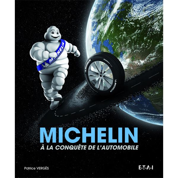 LIVRE MICHELIN À LA CONQUÊTE DE L'AUTOMOBILE (REF 24622)