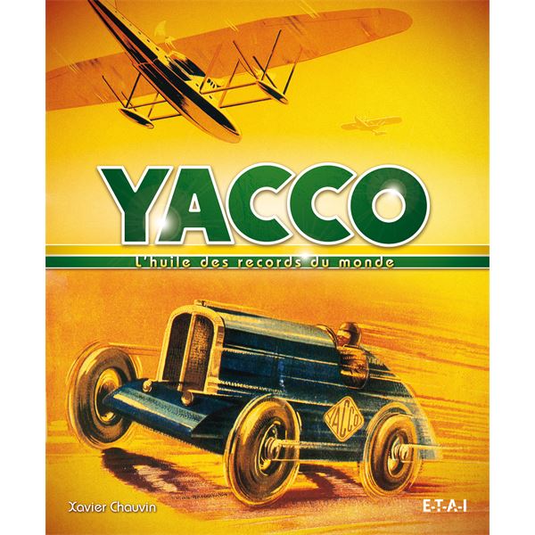 LIVRE YACCO, L'HUILE DES RECORDS DU MONDE (REF 22958)