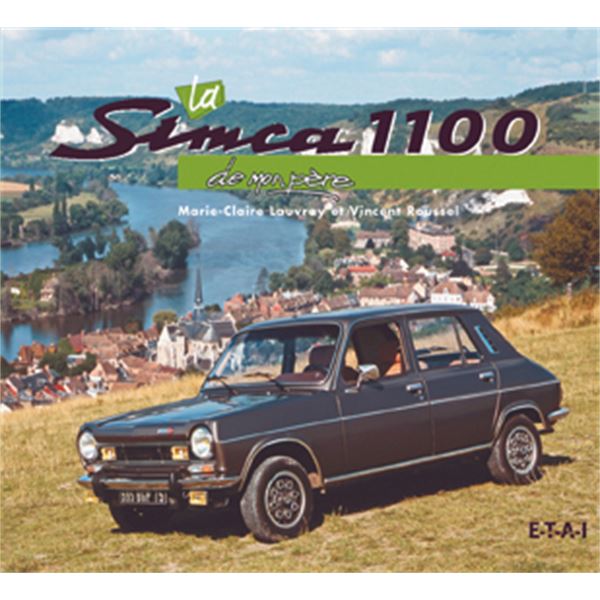LIVRE SIMCA 1100 DE MON PÈRE (REF 23654)