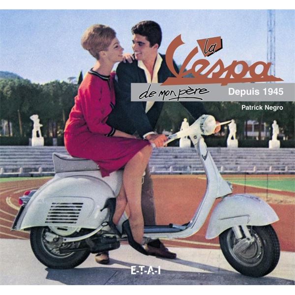 LIVRE LA VESPA DE MON PÈRE 2EME EDITION (REF 22050)