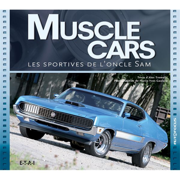 LIVRE MUSCLE CARS, LES SPORTIVES DE L'ONCLE SAM (REF 25102)