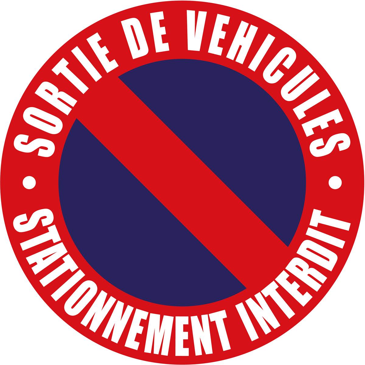 Disque "sortie De Véhicules" Et "stationnement Interdit"