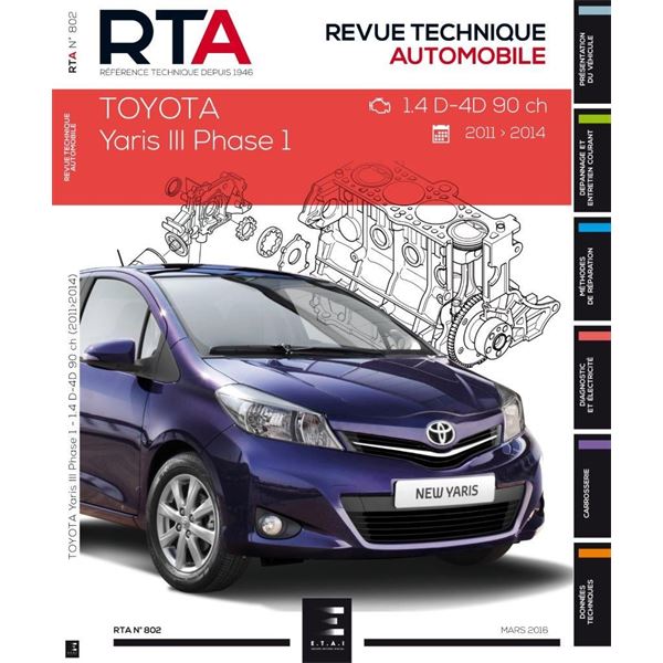 Revue Technique 802 pour TOYOTA YARIS III 2011-03-> 1,4 D4D 90 CH (REF 25907)