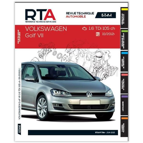 Revue Technique B794 pour VOLKSWAGEN GOLF VII 1.6 TDI 105 CH 10/2012 (REF 25912)