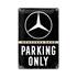 Plaque métal 20x30 cm Mercedes Parking Only