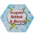 Adhésif bébé à bord Made in France super bébé - BD